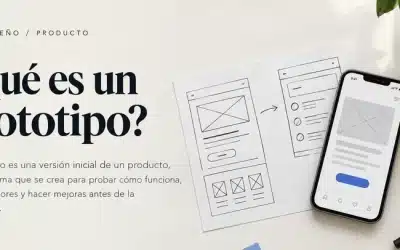 Qué es un prototipo: guía práctica para su uso en desarrollo digital